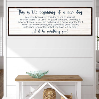 Beginning Of A New Day Sign II