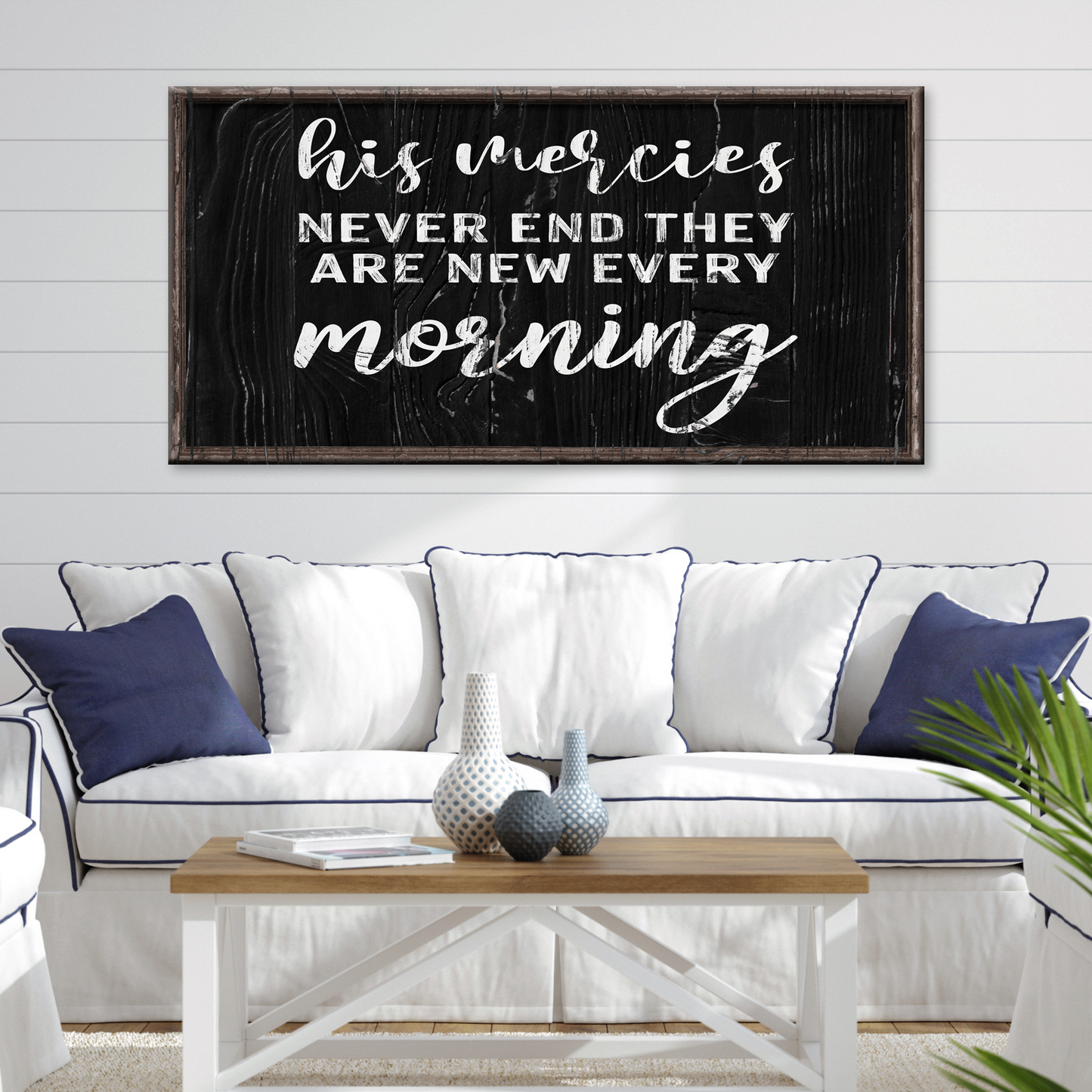 His Mercies Never End Sign