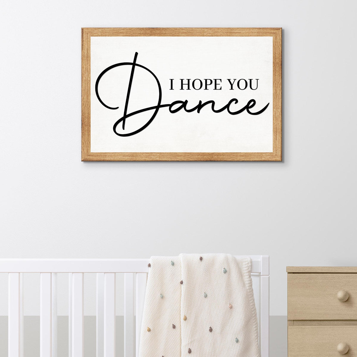 I Hope You Dance Sign