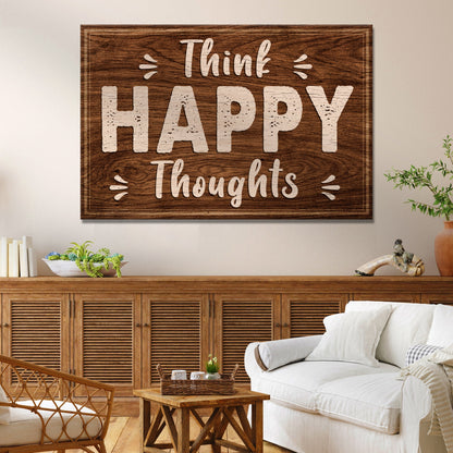 Think Happy Thoughts Motivational Sign II