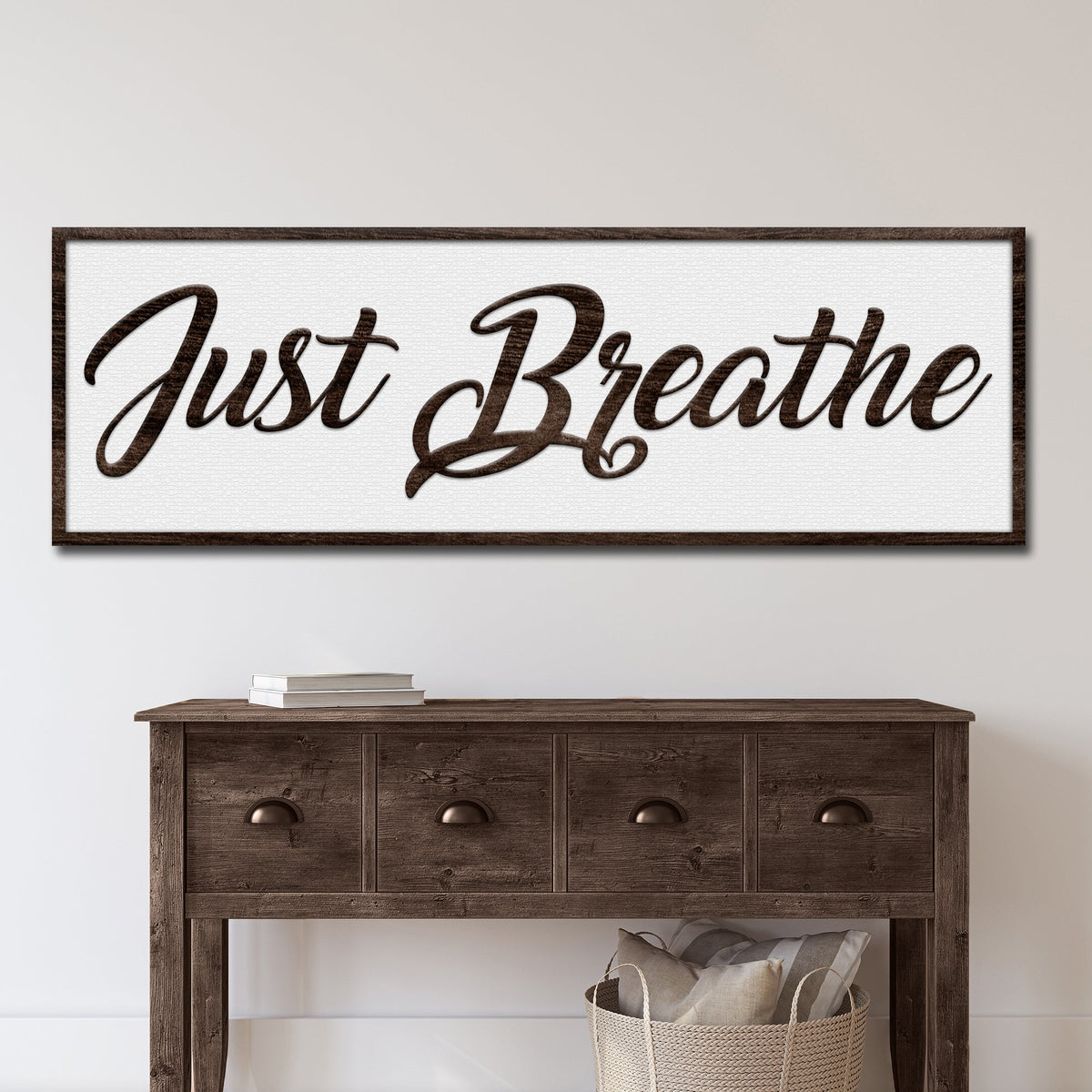 Just Breathe Sign IX