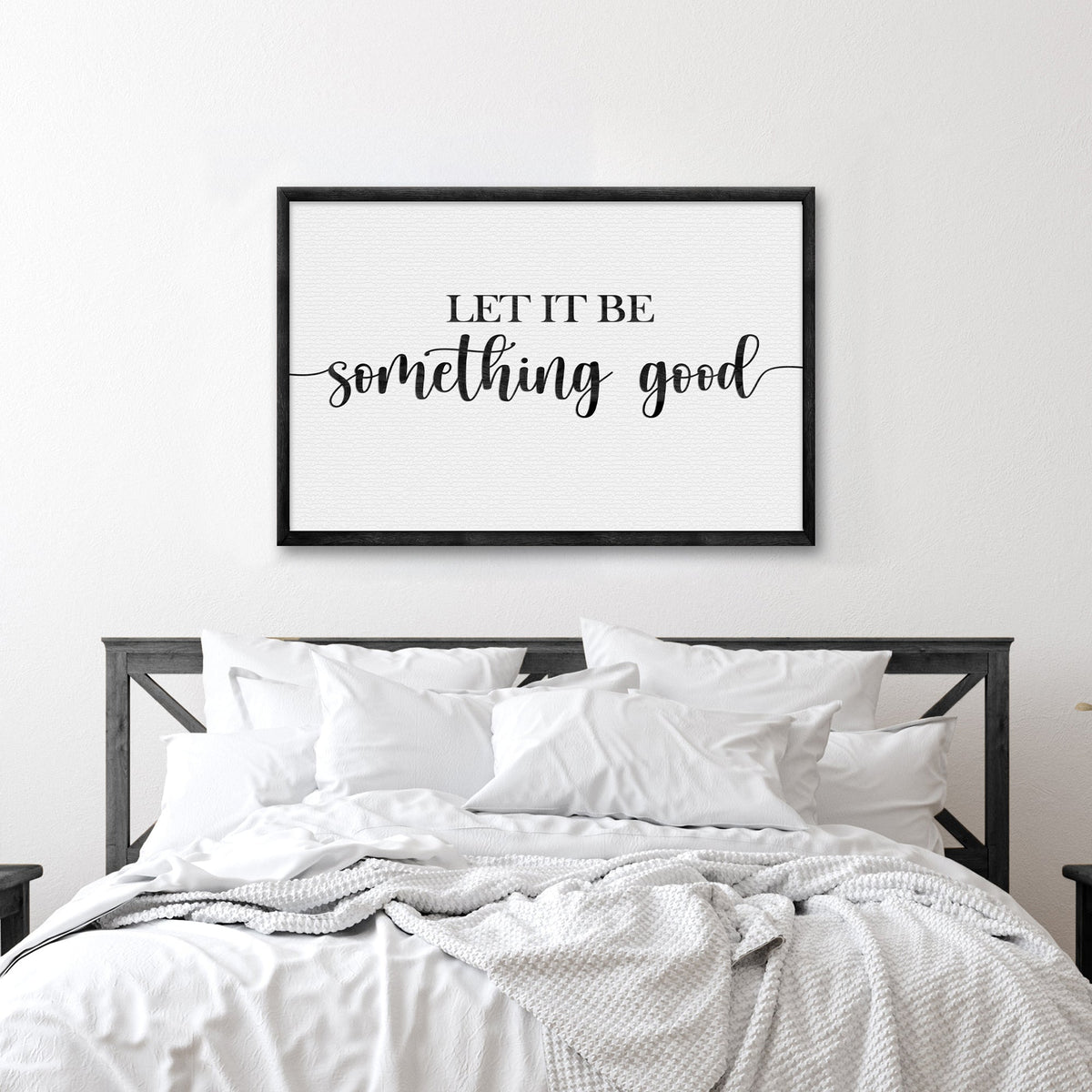 Let It Be Something Good Sign II