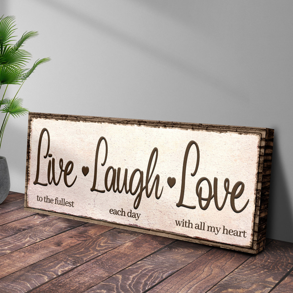 Live Laugh Love Sign III
