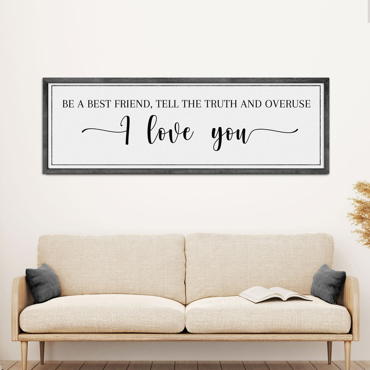 Be A Best Friend Tell the Truth Sign III