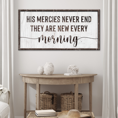 His Mercies Never End Sign