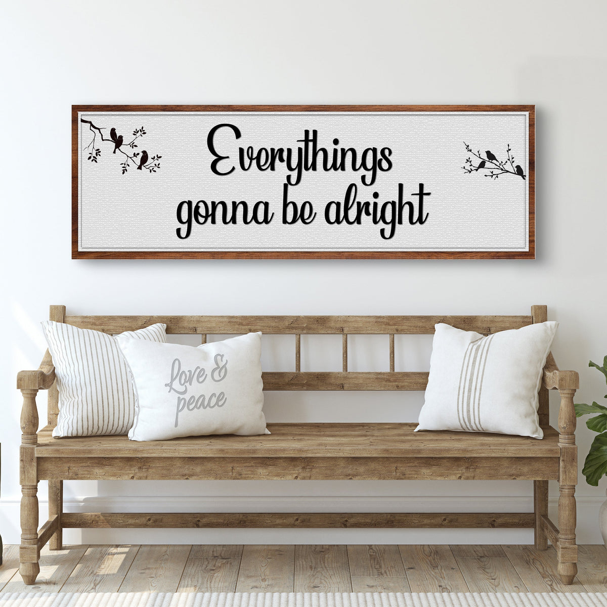 Everythings Gonna Be Alright Motivational Sign