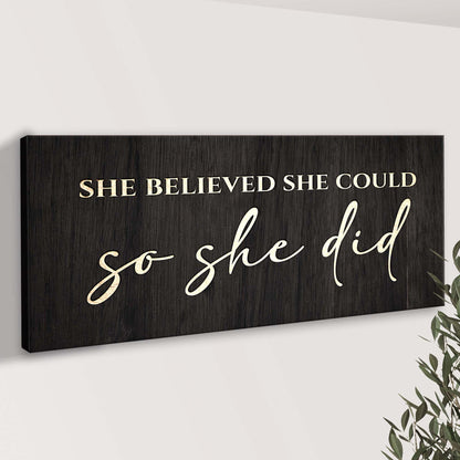 She Believed She Could So She Did Sign II