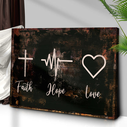 Faith, Hope, Love Sign IV