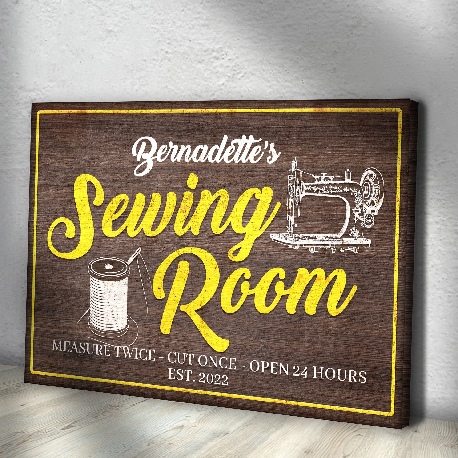 Measure Once Cut Twice Open 24 Hours Sewing Room Sign