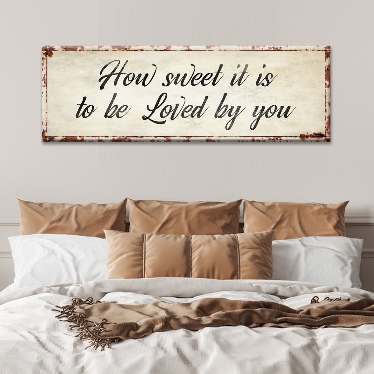 How Sweet It Is To Be Loved By You Sign