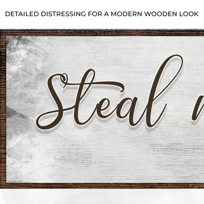 Steal My Heart Not My Blanket Sign II