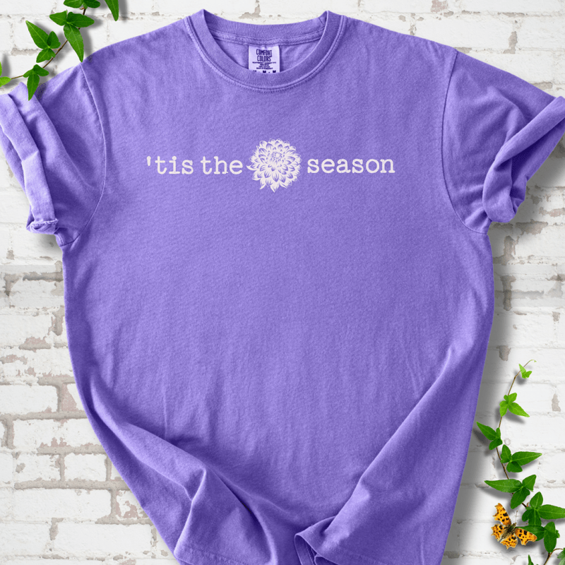 Tis Dahlia Season T-Shirt