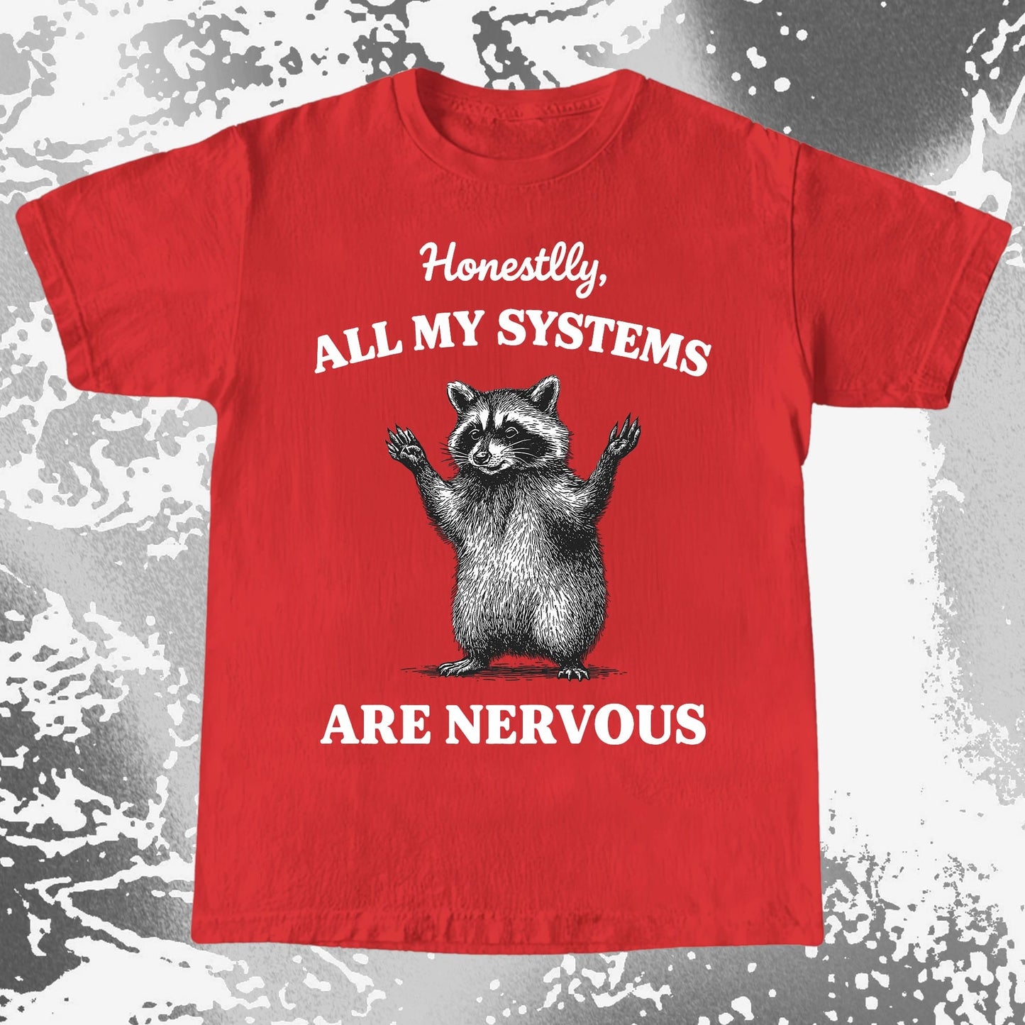 Nervous Systems Raccoon, funny meme tee gift (view 7)
