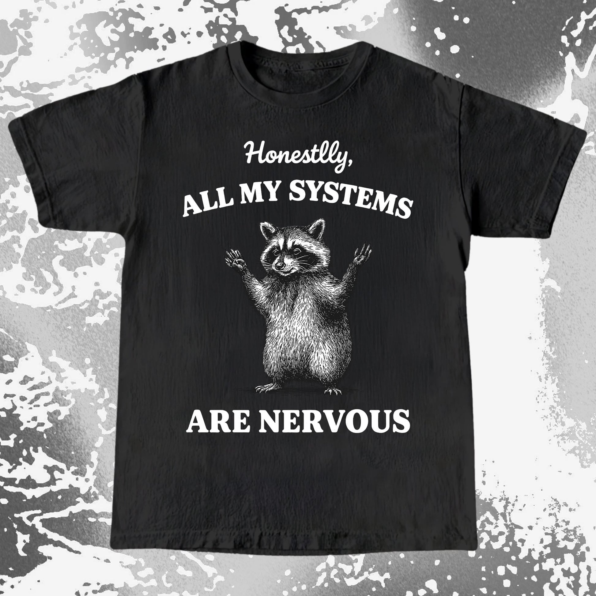 Nervous Systems Raccoon, funny meme tee gift (view 9)