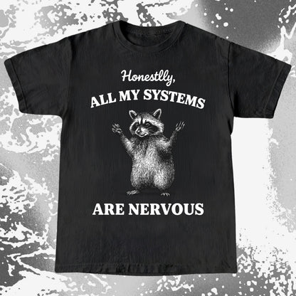 Nervous Systems Raccoon, funny meme tee gift (view 9)