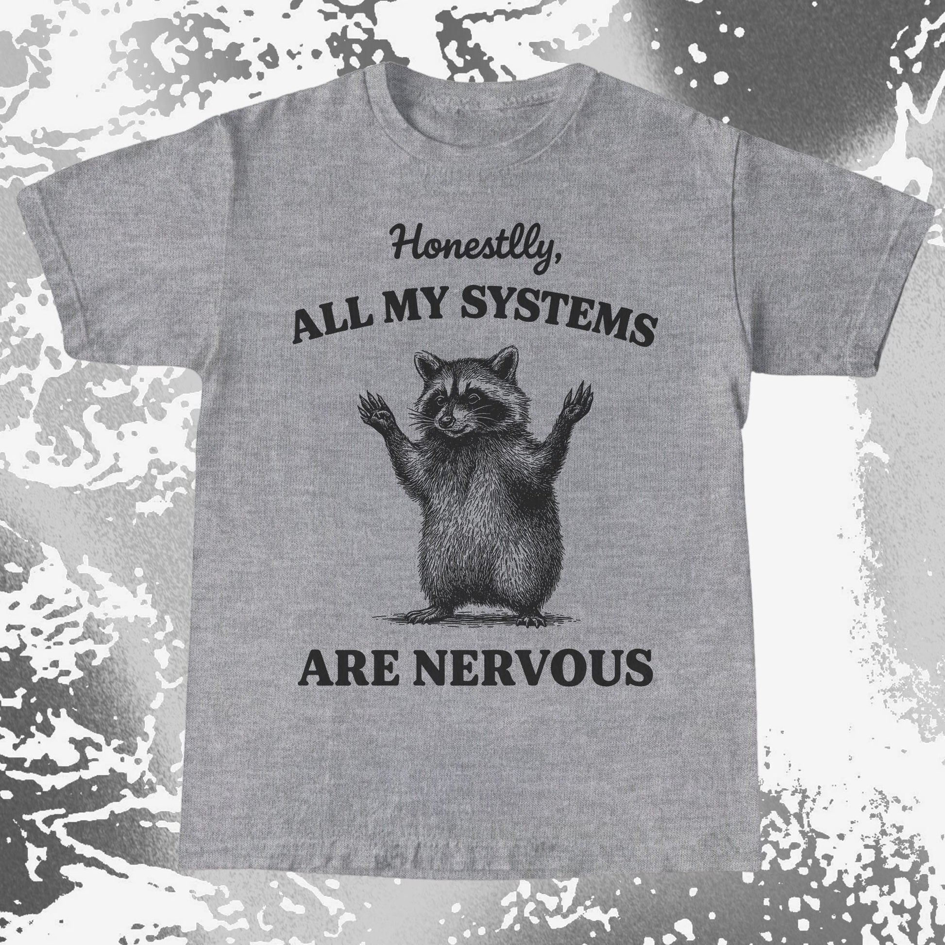 Nervous Systems Raccoon, funny meme tee gift (view 5)