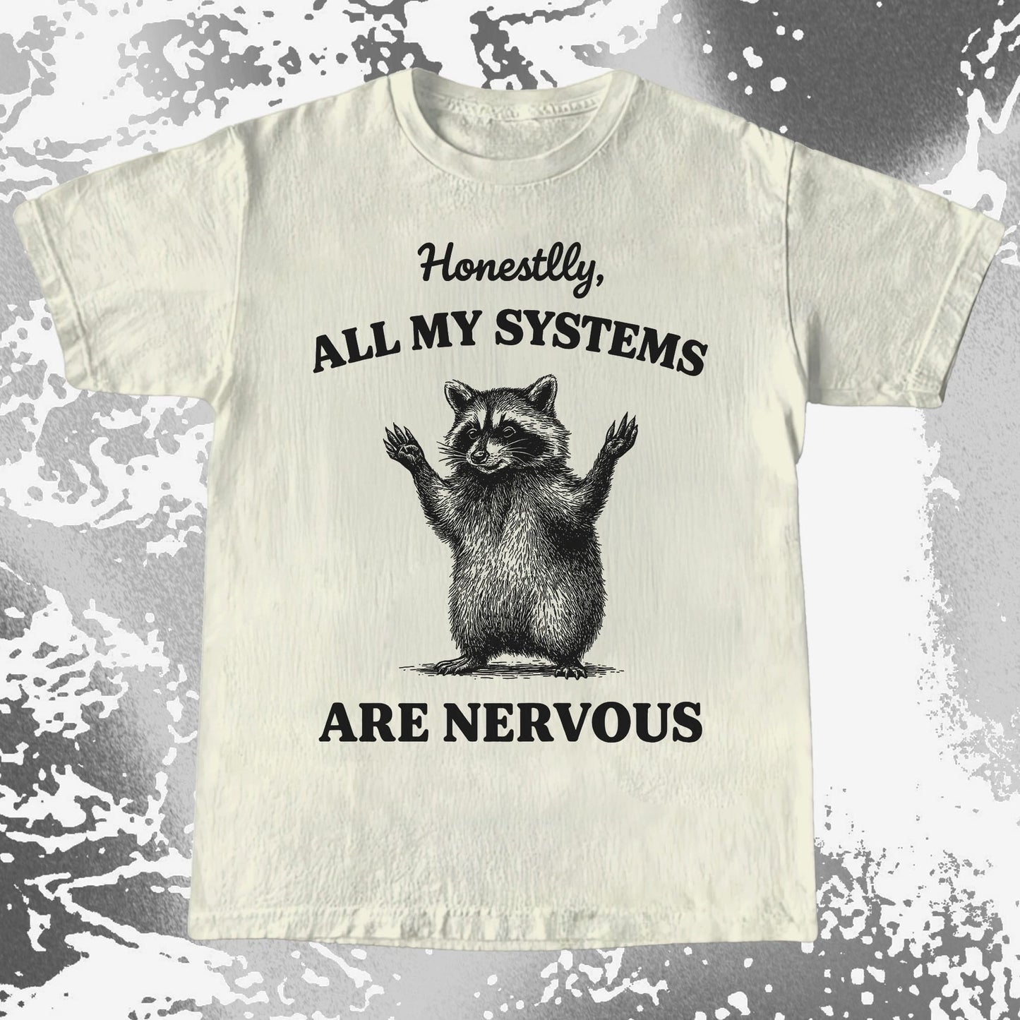 Nervous Systems Raccoon, funny meme tee gift (view 4)