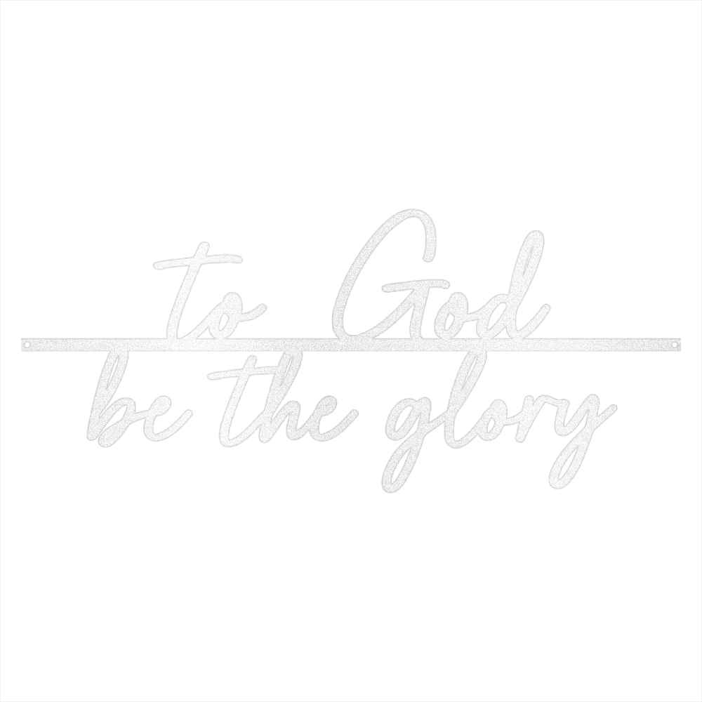 To God Be the Glory Wall Decor