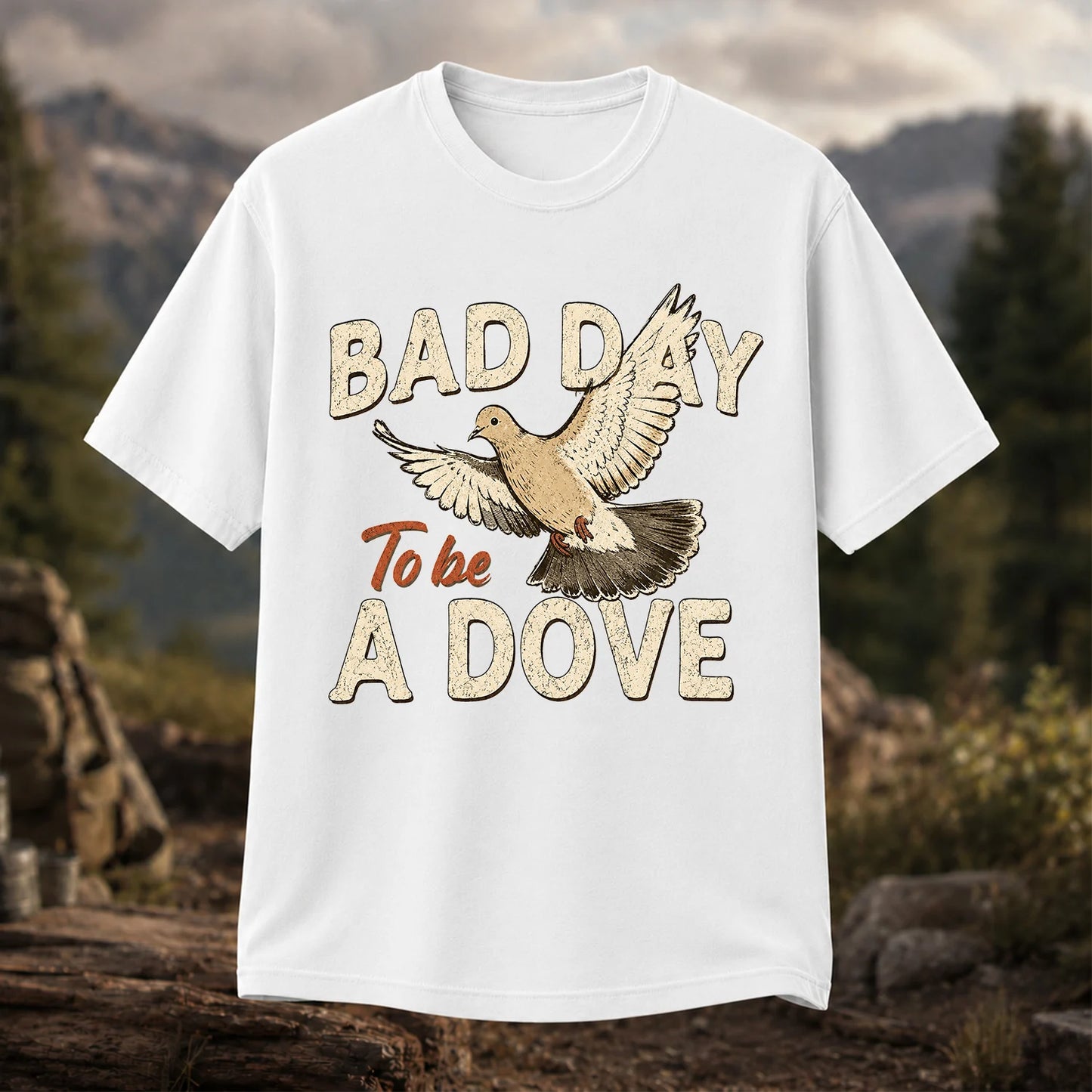 Bad Day to Be a Dove T-Shirt, Funny Dove Hunting Tee
