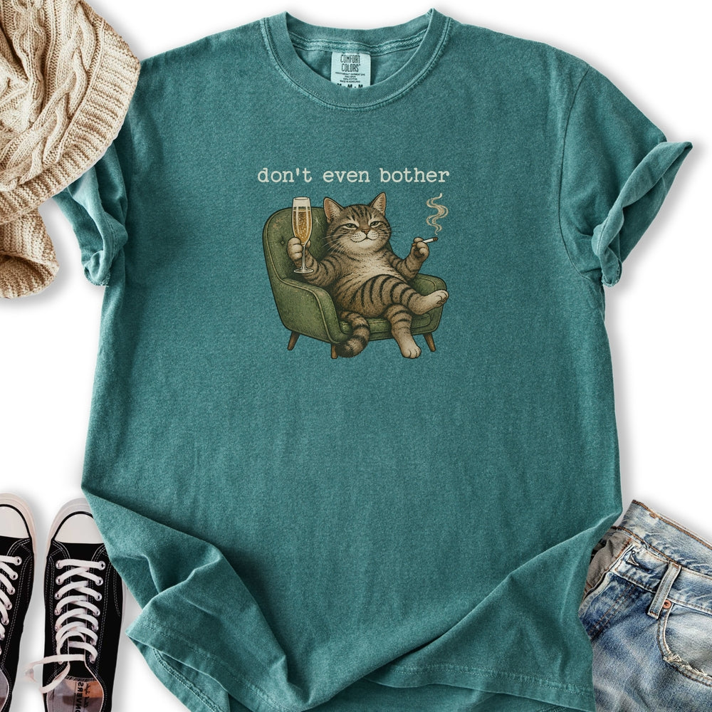 Don't Even Bother Relaxed Tee
