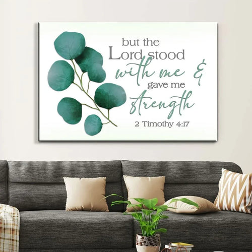 but the lord stood with me and gave me strength 2 timothy 4 17 wall art canvas (Landscape)