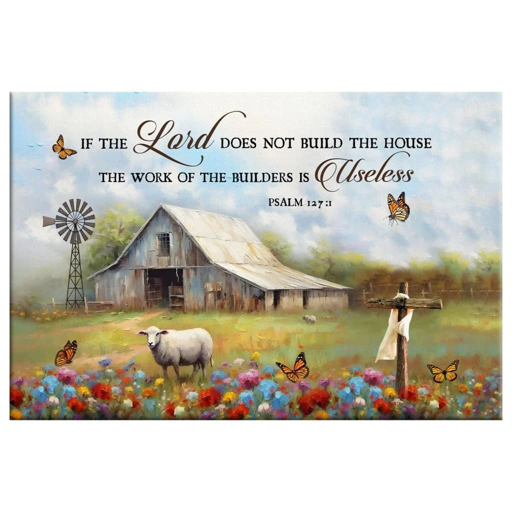if the lord does not build the house psalm 127 1 bible verse wall art canvas (Landscape) (view 2)