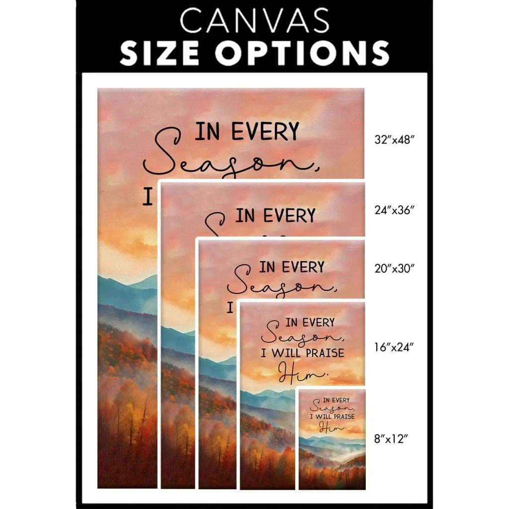 in every season i will praise him smoky mountains wall art canvas (Landscape)