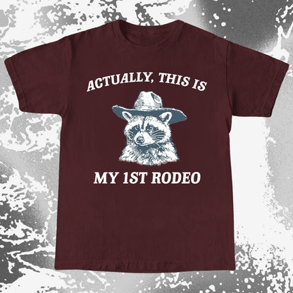 Funny Raccoon Cowboy Actually This Is My 1st Rodeo Shirt, funny meme tee gift (view 9)