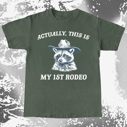 Funny Raccoon Cowboy Actually This Is My 1st Rodeo Shirt, funny meme tee gift (view 6)