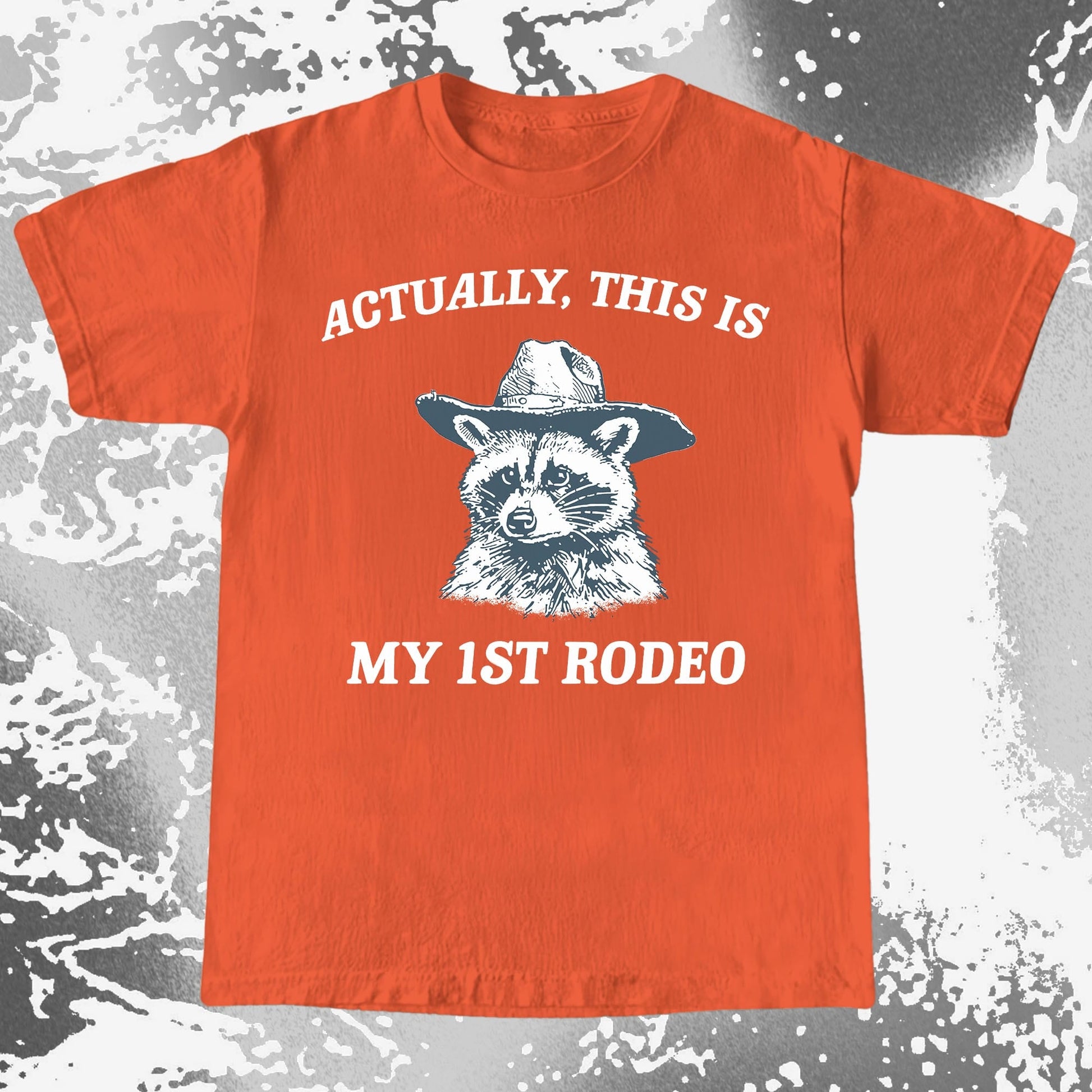 Funny Raccoon Cowboy Actually This Is My 1st Rodeo Shirt, funny meme tee gift (view 7)