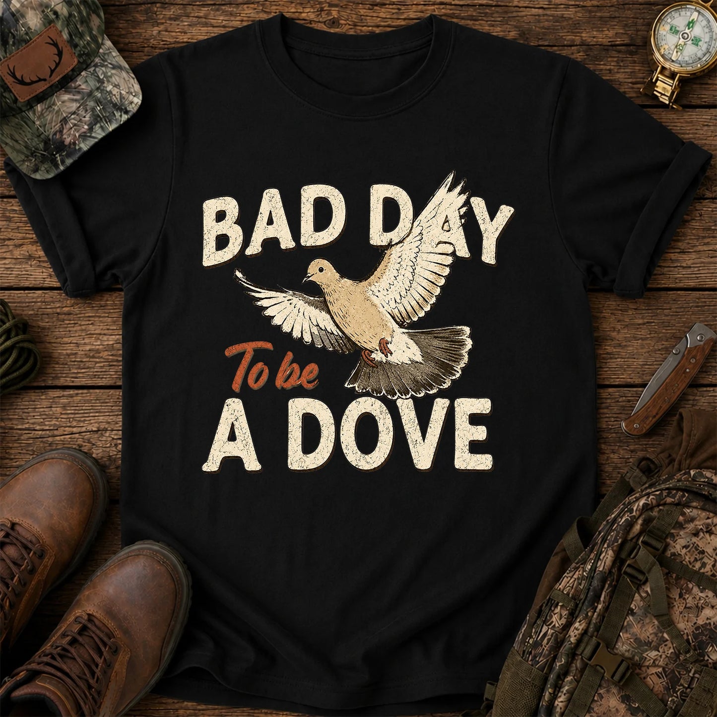 Bad Day to Be a Dove T-Shirt, Funny Dove Hunting Tee