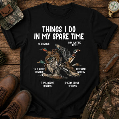 Things I Do in My Spare Time T-Shirt, Duck Hunting Tee