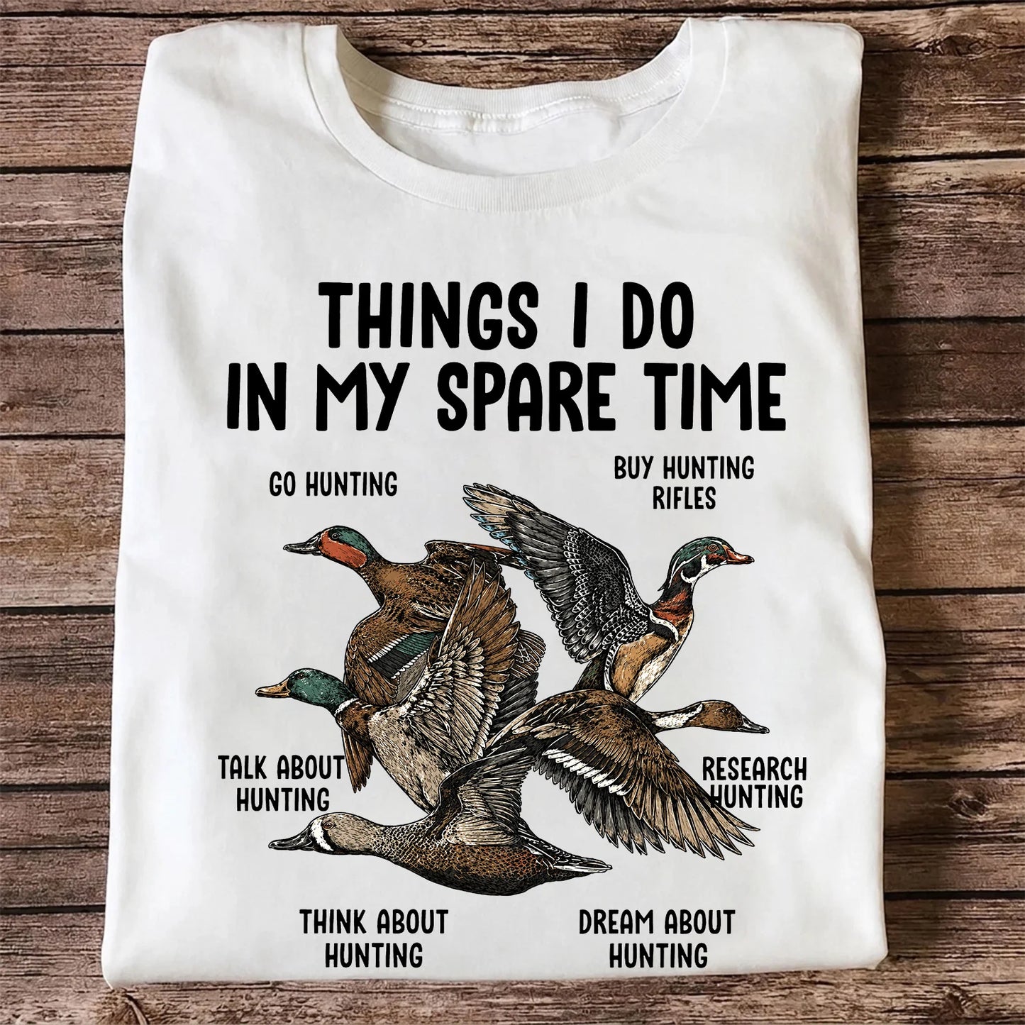 Things I Do in My Spare Time T-Shirt, Duck Hunting Tee