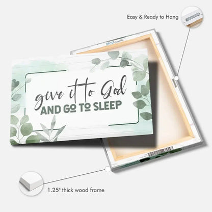 give it to god and go to sleep christian wall art canvas (Landscape)
