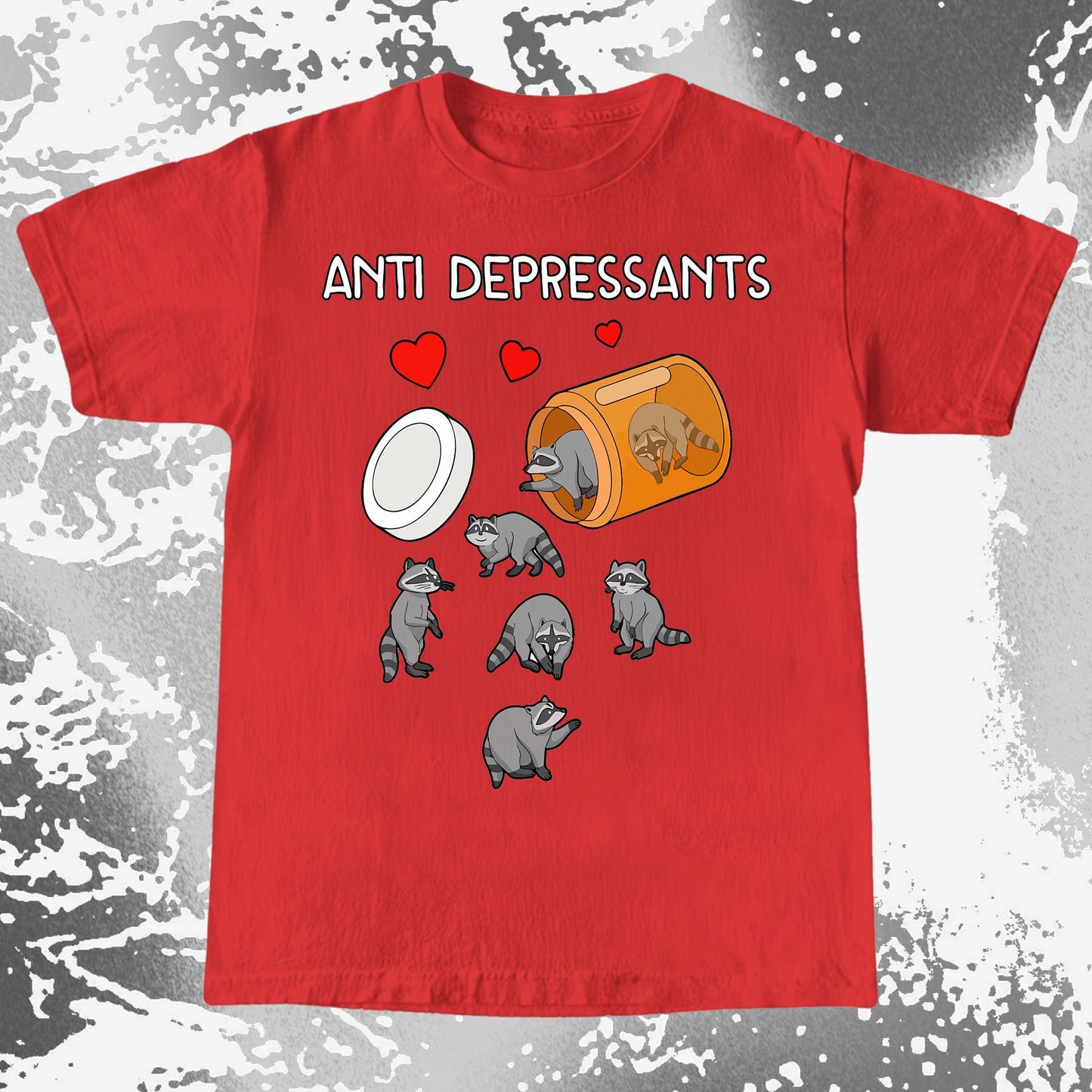 Anti Depressants Raccoon Shirt – Soft Dark Humor Mental Health Art, funny meme tee gift (view 9)