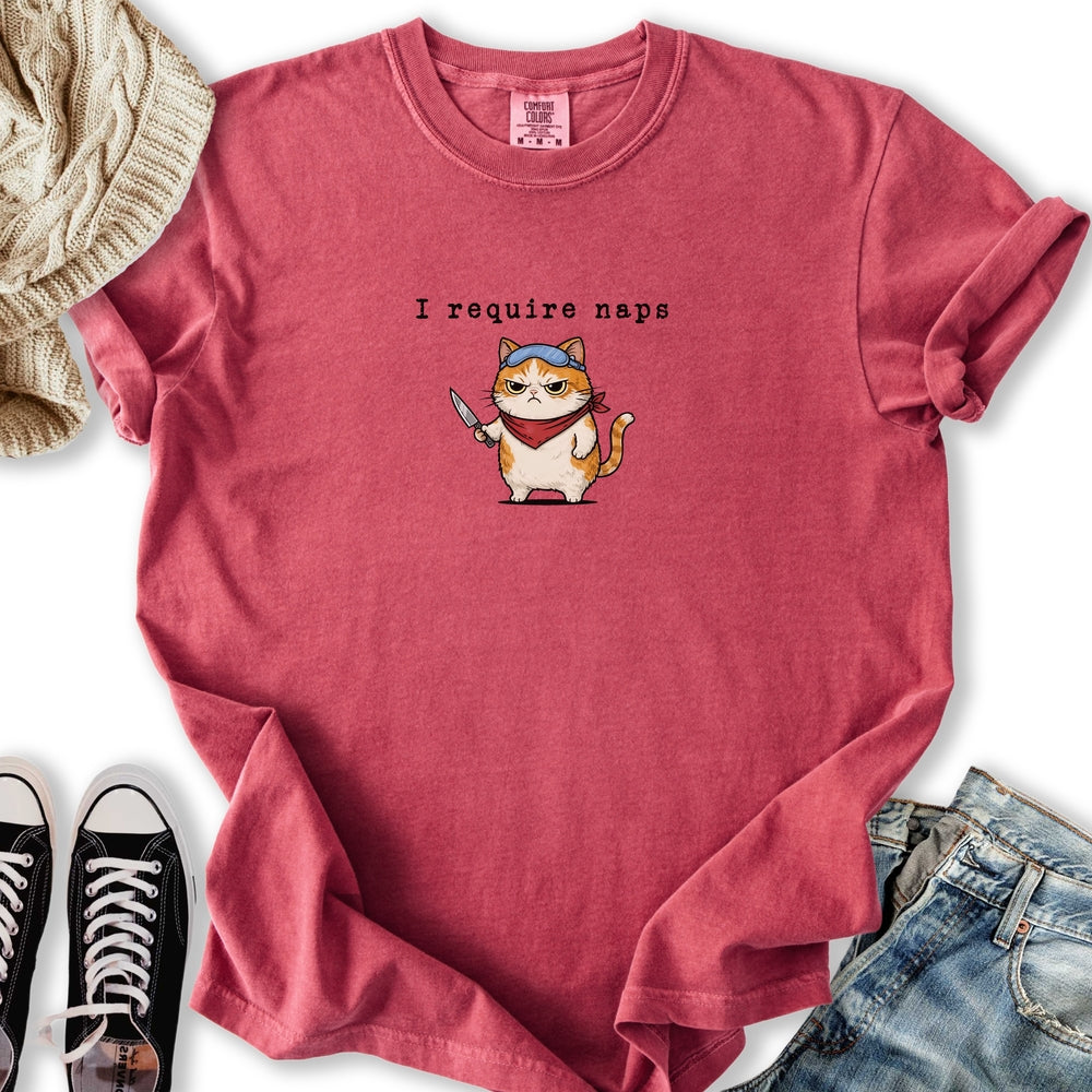 I Require Naps Relaxed Tee