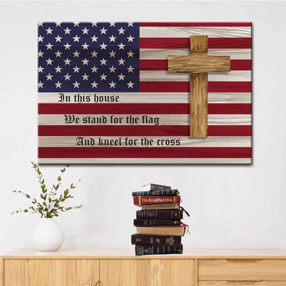 stand for the flag and kneel for the cross american flag and cross patriotic wall art canvas (Landscape)
