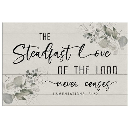 lamentations 3 22 the steadfast love of the lord never ceases canvas wall art (Landscape)