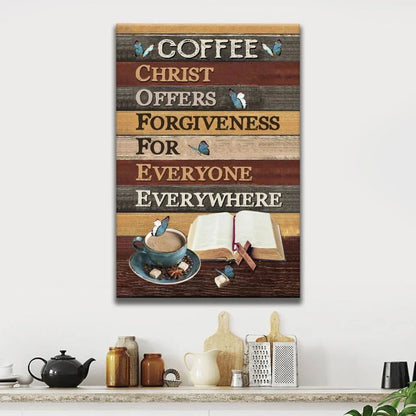 coffee christ offers forgiveness for everyone everywhere wall art canvas jesus coffee wall art