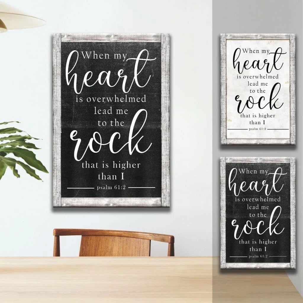 bible verse wall art when my heart is overwhelmed psalm 61 2 kjv canvas print