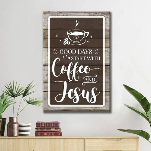 christian wall art rustic good days start with coffee and jesus canvas (Landscape)