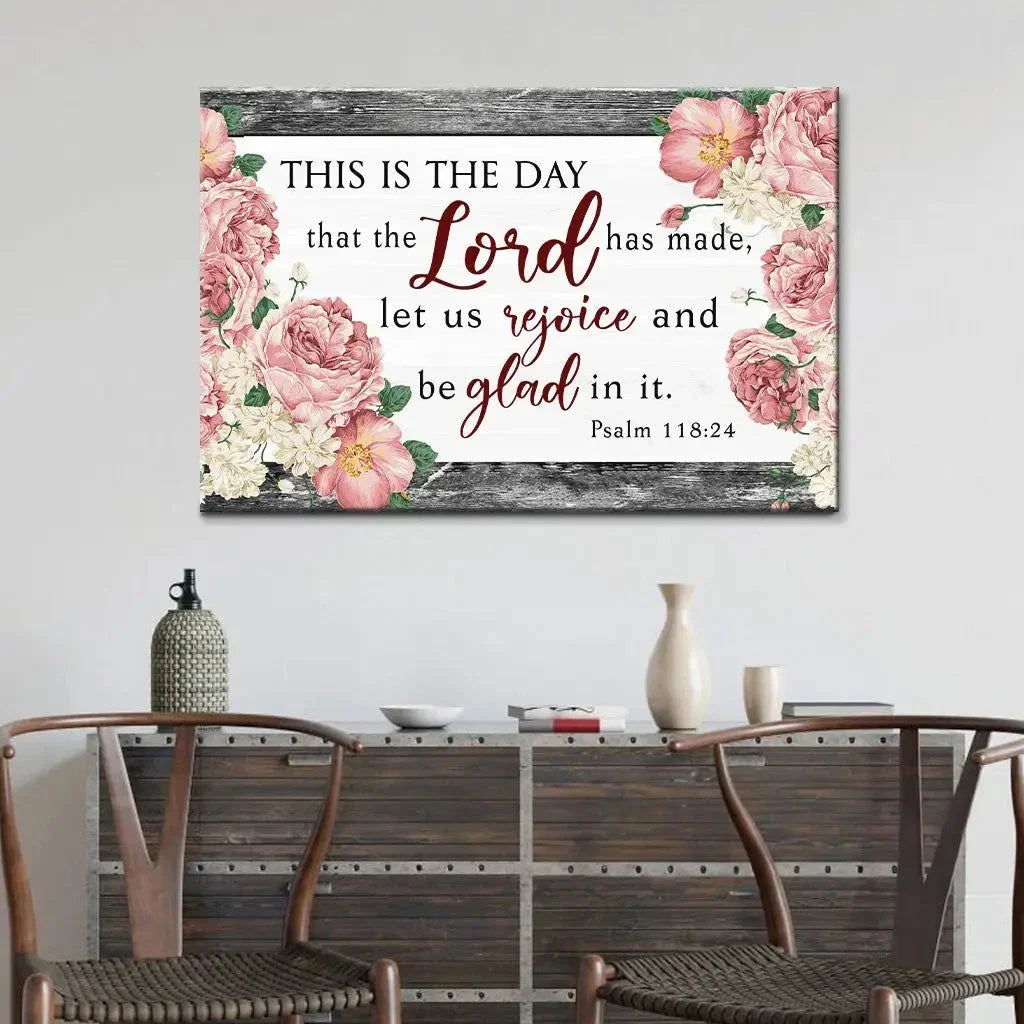 this is the day that the lord has made flower psalm 118 24 bible verse wall art canvas (Landscape) (view 2)