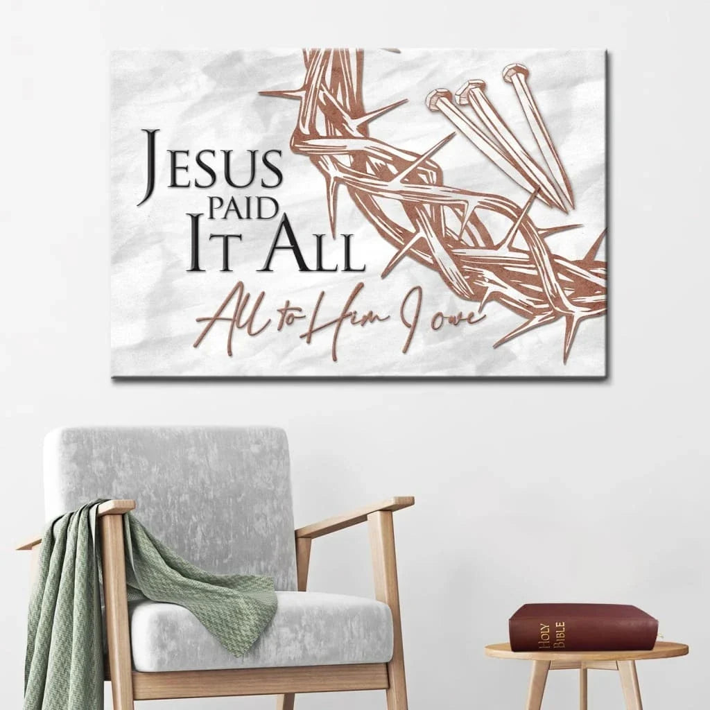 jesus paid it all all to him i owe canvas crown of thorns three nails christian easter wall art (Landscape)