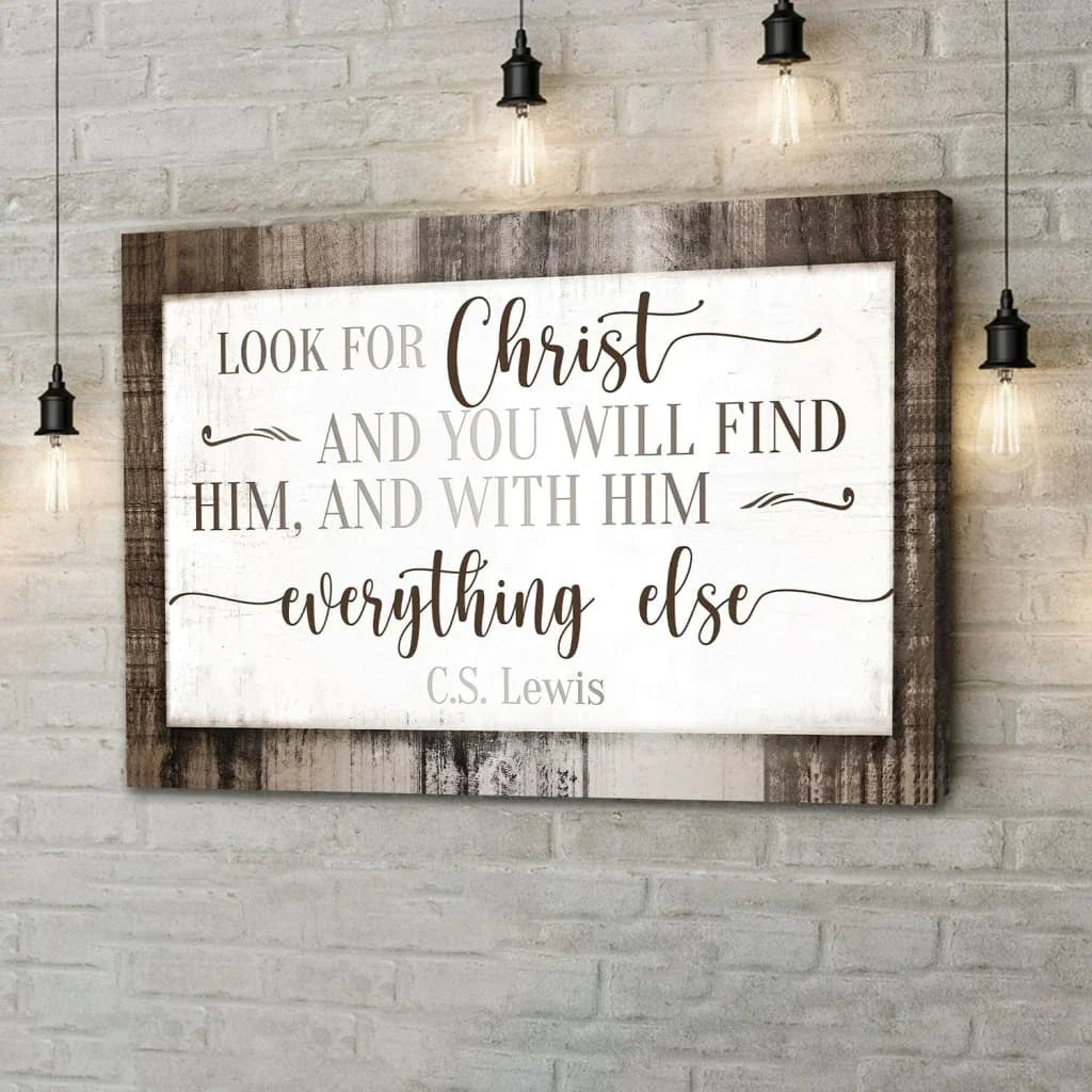 c s lewis wall art look for christ and you will find him canvas print (Landscape)