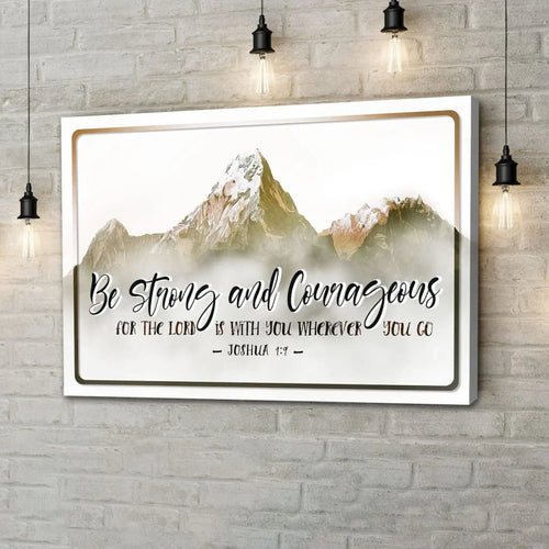 joshua 1 9 be strong and courageous wall art canvas christian wall decor (Landscape)