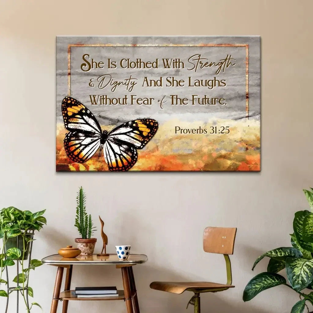 she is clothed with strength and dignity wall art canvas butterfly proverbs 31 25 bible verse art (Landscape)