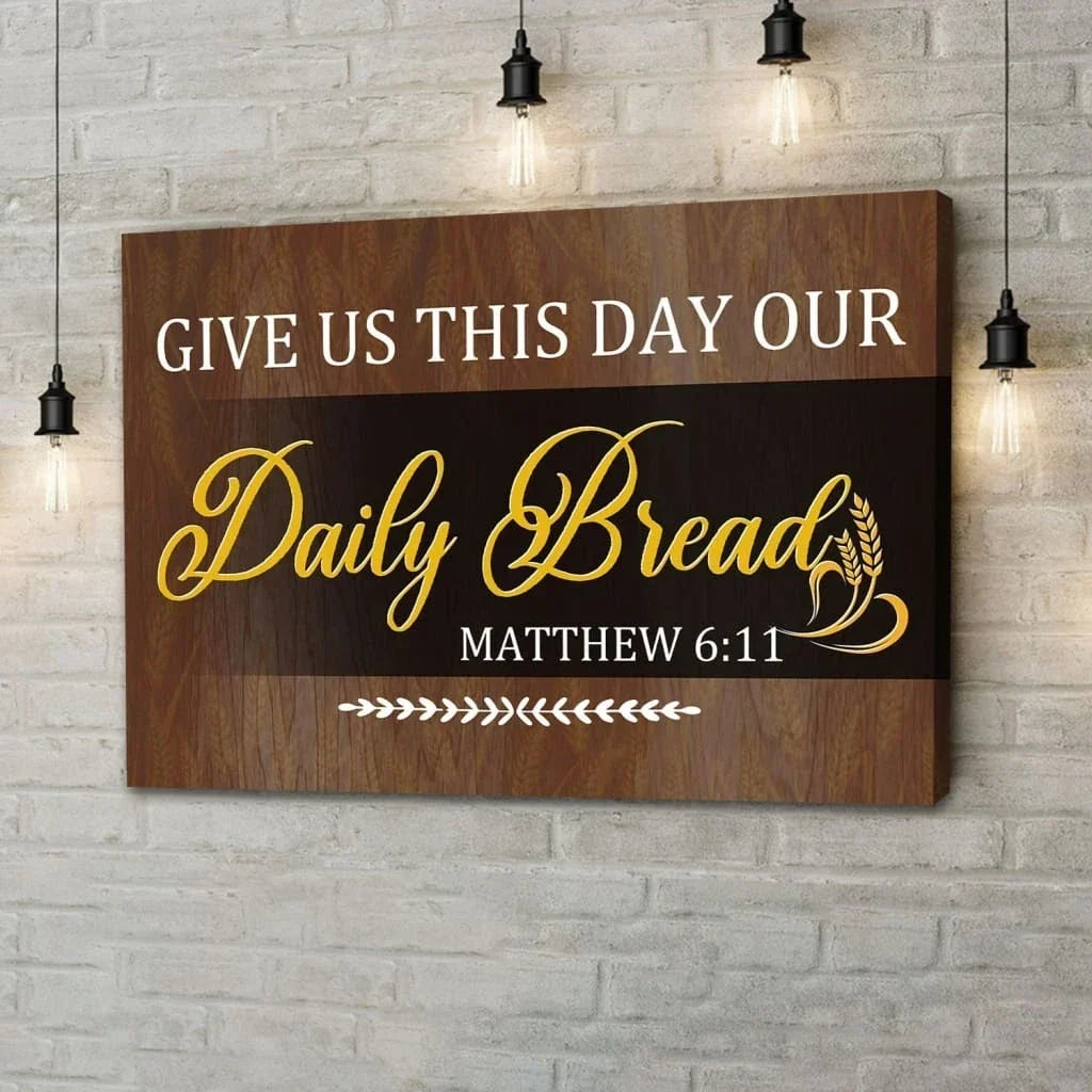 christian wall art give us this day our daily bread wall art canvas print (Landscape)