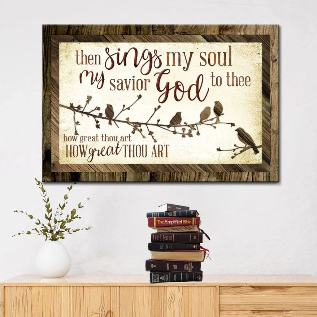 then sings my soul my savior god to thee how great thou art wall art canvas (Landscape)