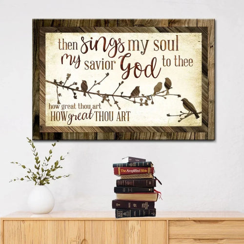 then sings my soul my savior god to thee how great thou art wall art canvas (Landscape)