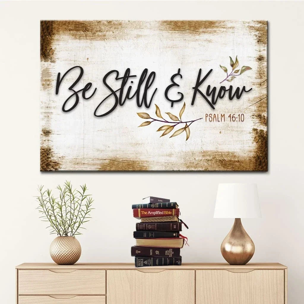 be still and know psalm 46 10 wall art canvas farmhouse christian wall decor (Landscape) (view 2)